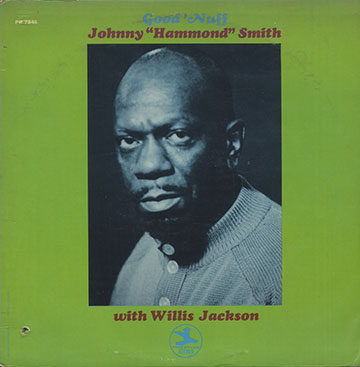 Good' Nuff,Johnny 'hammond' Smith