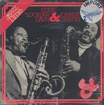 Eddie Davis & Johnny Griffin,Eddie 'lockjaw' Davis , Johnny Griffin