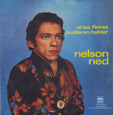 Si las flores pudieran hablar,Nelson Ned