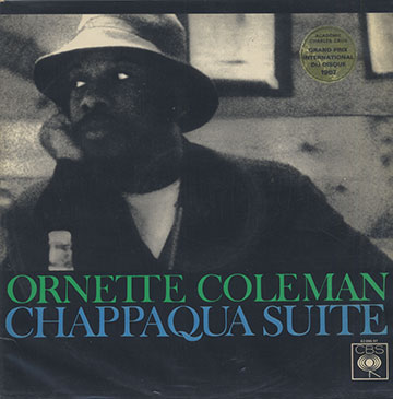 CHAPPAQUA SUITE,Ornette Coleman