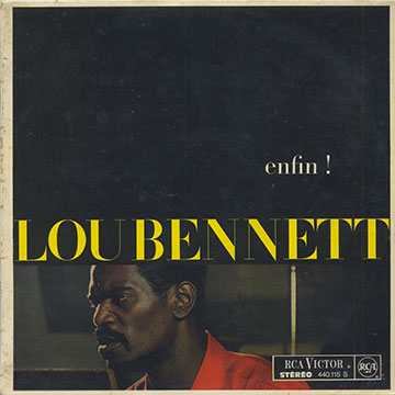 ENFIN !,Lou Bennett