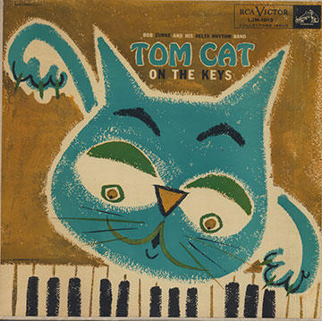 TOM CAT ON THE KEYS,Bob Zurke