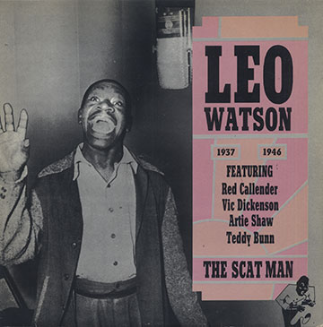 THE SCAT MAN,Leo Watson