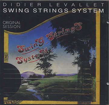 SWING STRINGS SYSTEM,Didier Levallet