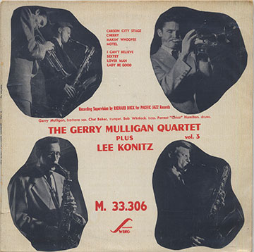 THE GERRY MULLIGAN QUARTET Vol.3,Chet Baker , Lee Konitz , Gerry Mulligan
