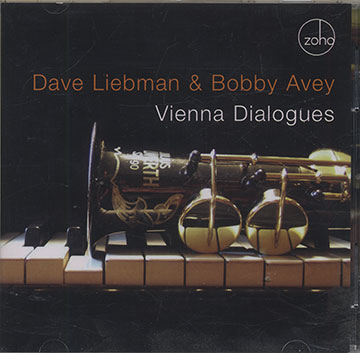 Vienna Dialogues,Bobby Avey , Dave Liebman