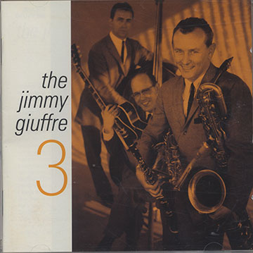 the jimmy giuffre 3,Jimmy Giuffre
