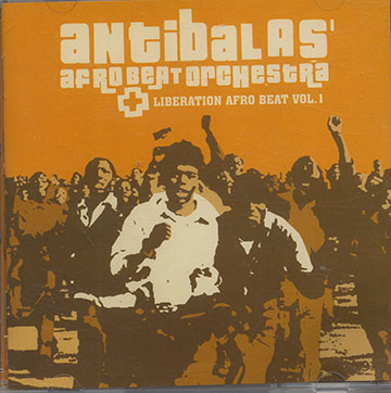 LIBERATION AFRO BEAT Vol.1, Antibalas