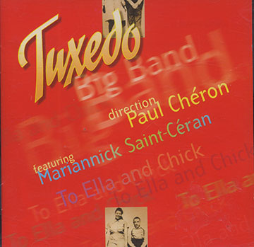 to Ella and Chick,Paul Cheron ,   Tuxedo Big Band