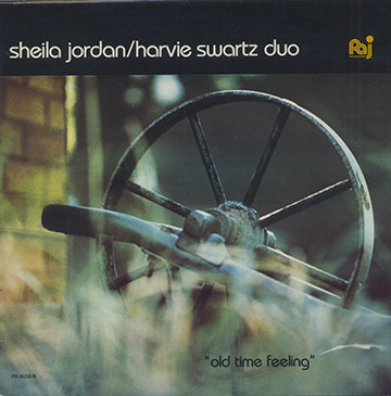 Old Time Feeling,Sheila Jordan , Harvie Swartz