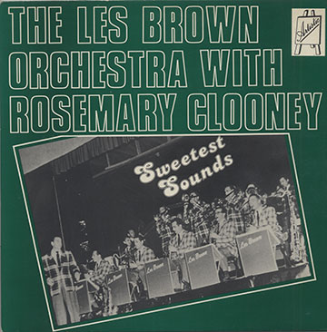 SWEETEST SOUNDS,Les Brown , Rosemary Clooney