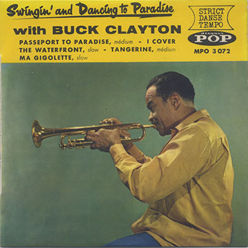 Swingin' and Dancing to Paradise,Buck Clayton