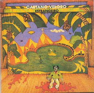 ESTRANGEIRO,Caetano Veloso