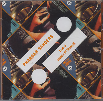 Tauhid Jewels Of Thought,Pharoah Sanders