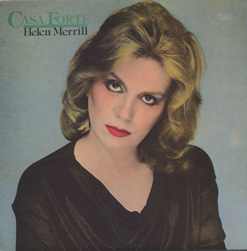 Casa forte,Helen Merrill