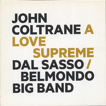 A LOVE SUPREME,Lionel Belmondo , Stphane Belmondo , Christophe Dal Sasso