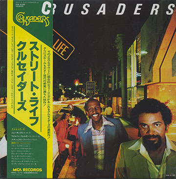 CRUSADERS - Street Life,Wilton Felder , Stix Hooper , Joe Sample