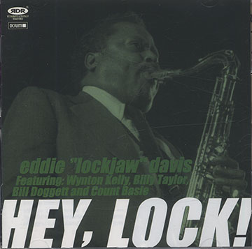 Hey, Lock!,Eddie 'lockjaw' Davis