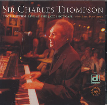 I Got Rhythm Live At The Jazz Showcase,Sir Charles Thompson
