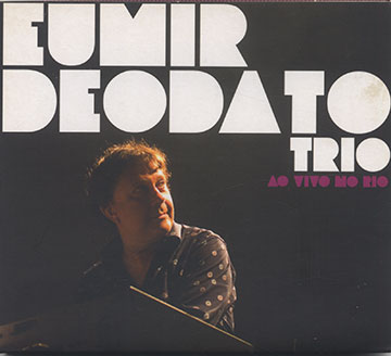 Ao Vivo No Rio,Eumir Deodato