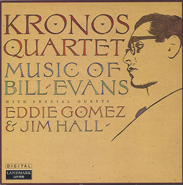 Music Of Bill Evans, Kronos Quartet