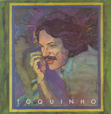 Toquinho, Toquinho