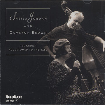 I've Grown Accustomed To The Bass,Cameron Brown , Sheila Jordan