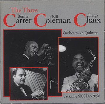 The Three C's,Benny Carter , Henri Chaix , Bill Coleman