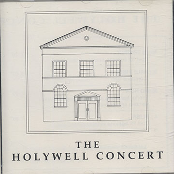 The Holywell Concert,Lol Coxhill , George Haslam , Howard Riley , Paul Rutherford