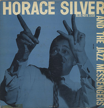 Horace Silver and The Jazz Messengers,Horace Silver