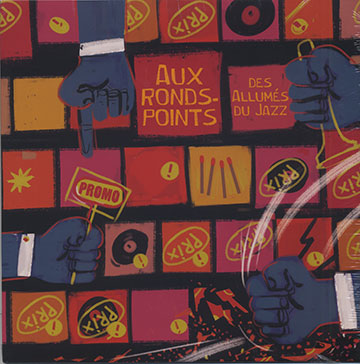 Aux Ronds-Points des allums du Jazz, Various Artists