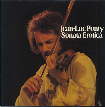 Sonata Erotica,Jean Luc Ponty