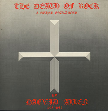 The Death Of Rock and other Entrances,David Allen