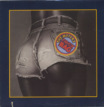 Trick Bag, The Meters