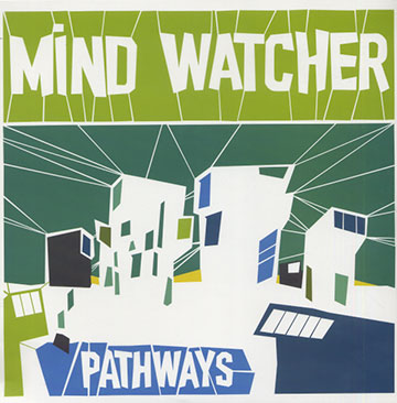 Mind Watcher Pathways,Jeremy Bruger