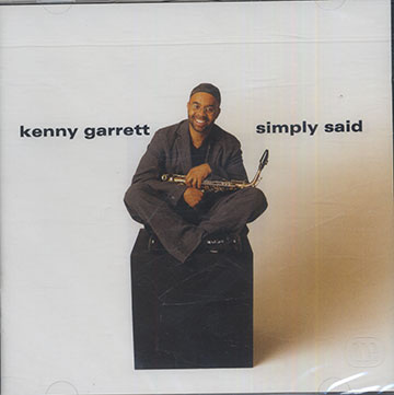 Simply Said,Kenny Garrett