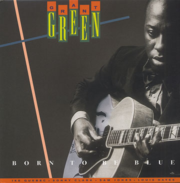 Born To Be Blue,Grant Green