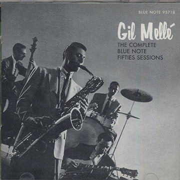 The Complete Blue Note Fifties Sessions ,Gil Mell