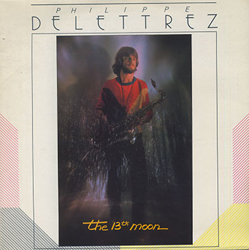 The 13th Moon,Philippe Delettrez