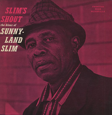 Slim's Shout,Sunnyland Slim