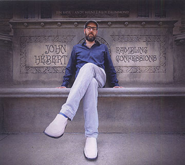 RAMBLING CONFESSIONS,John Hebert