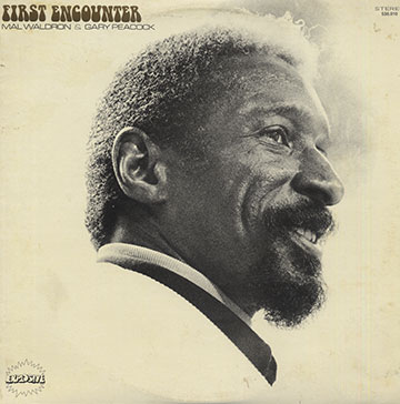 FIRST ENCOUNTER,Mal Waldron
