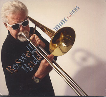 TROMBONES for LOVERS,Roswell Rudd