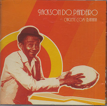 CHICLETE COM BANANA,Jackson Do Pandeiro