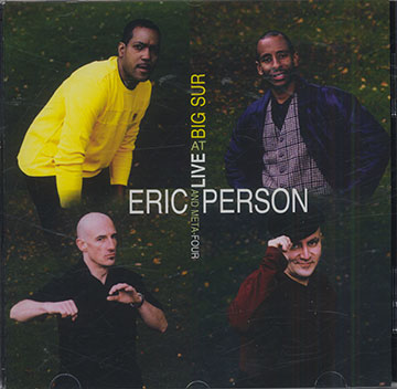 LIVE AT BIG SUR ,Eric Person