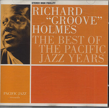 THE BEST OF THE PACIFIC JAZZ YEARS ,Richard Holmes