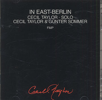 IN EAST-BERLIN,Cecil Taylor