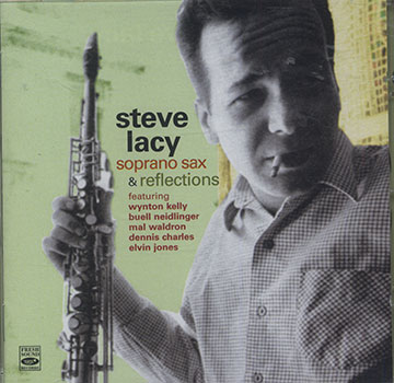 Soprano sax & reflections ,Steve Lacy