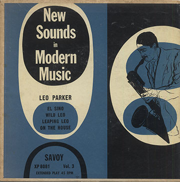 New Sounds in Modern Music Vol.3,Leo Parker