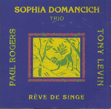 RÊVE DE SINGE ,Sophia Domancich